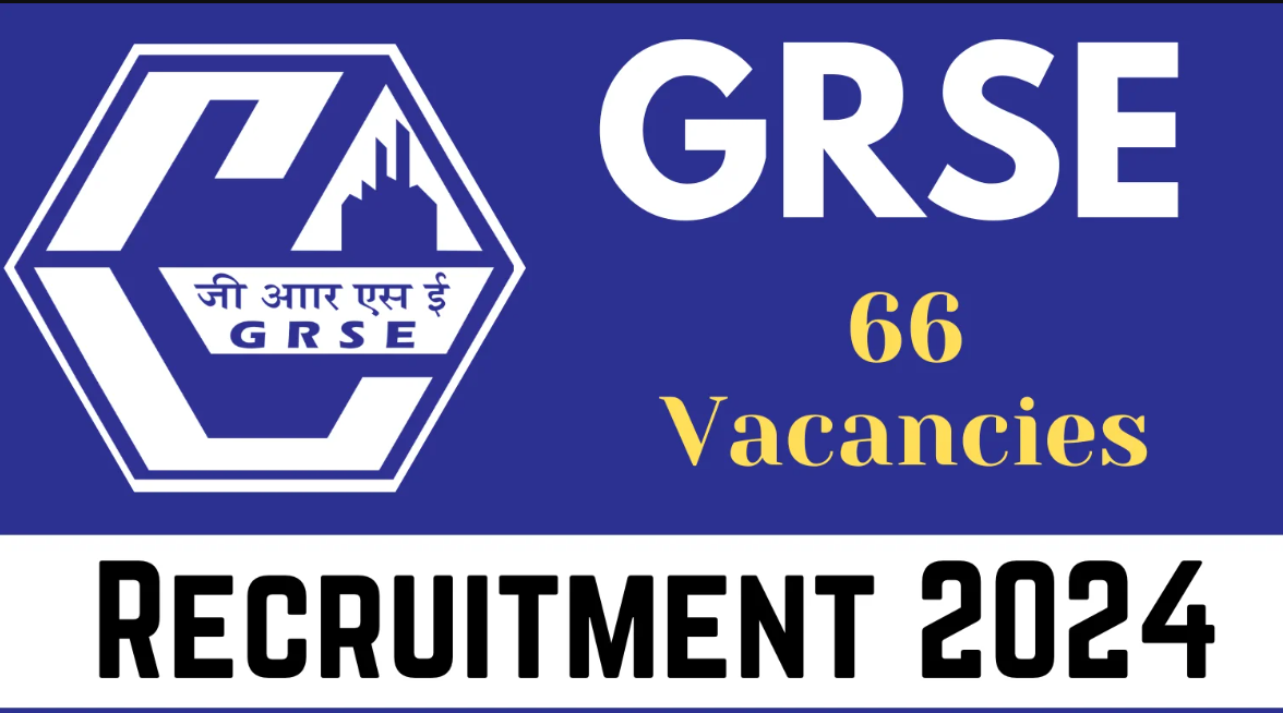 GRSE Recruitment 2024