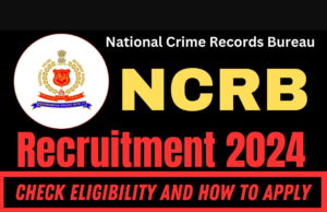 NCRB Recruitment 2024