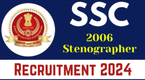 SSC Stenographer Recruitment 2024